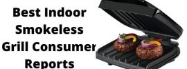 Best indoor smokeless grill consumer reports