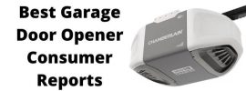 Best Garage Door Opener Consumer Reports