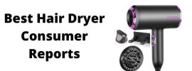 Best Hair Dryer Consumer Reports